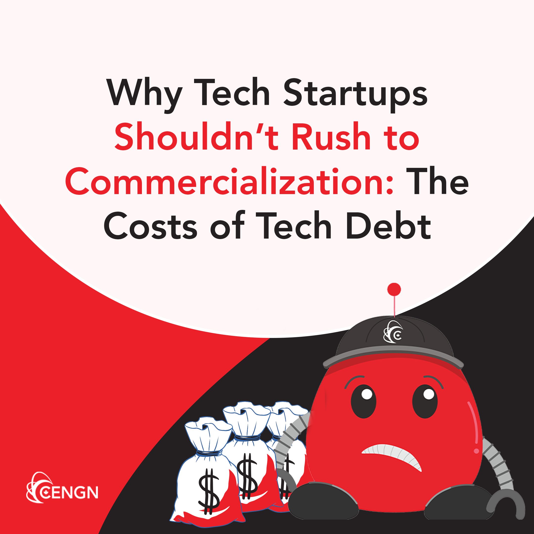 Why Tech Startups Shouldn’t Rush to Commercialization: The Costs of ...